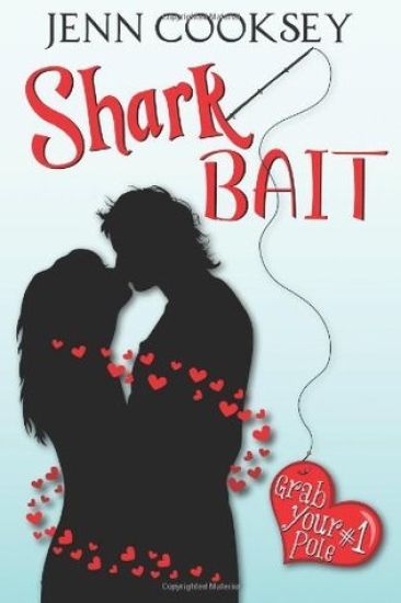 Shark Bait (Grab Your Pole, #1)