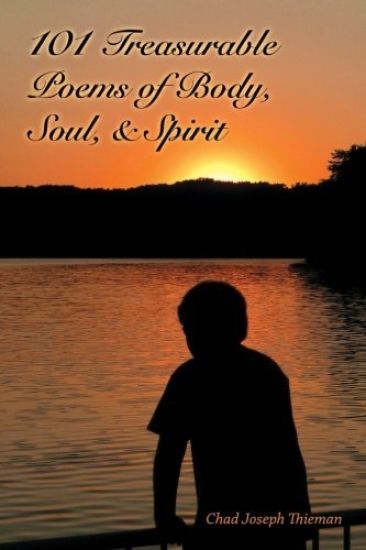 101 Treasurable Poems of Body, Soul, and Spirit