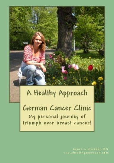 A Healthy Approach - German Cancer Clinic: A Healthy Approach - German Cancer Clinic