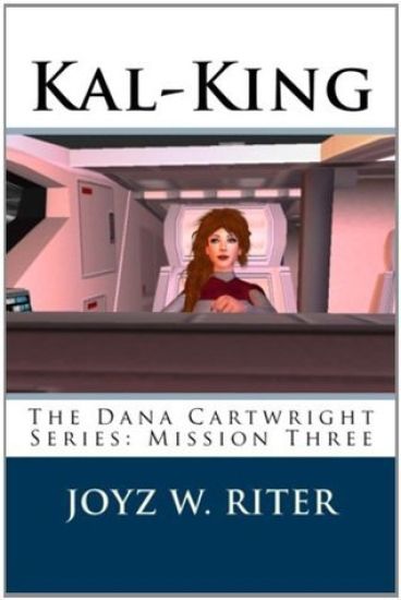 Kal-King: The Dana Cartwright Series: Mission Three