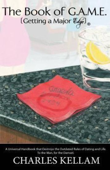 The Book of G.A.M.E.: (Getting a Major Edge)