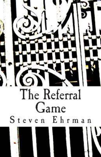 The Referral Game: A Frank Randall Mystery