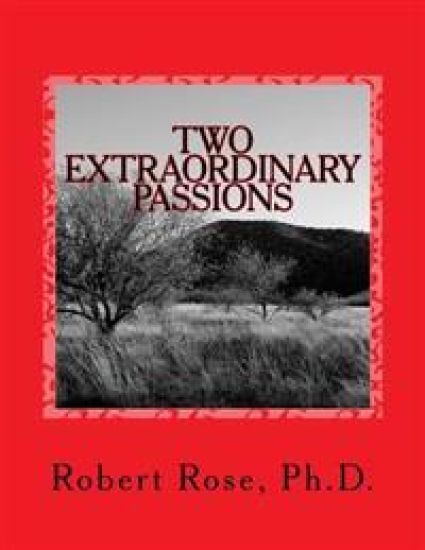 TWO Extraordinary PASSIONS