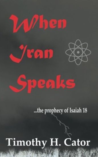 When Iran Speaks: ... the prophecy of Isaiah 18