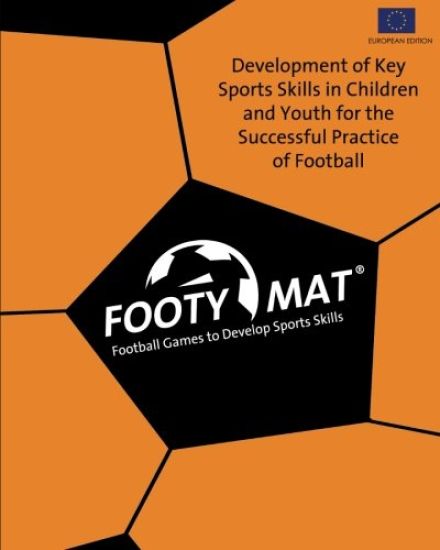 Footy Mat: Football Games to Develop Sports Skills (European Edition)