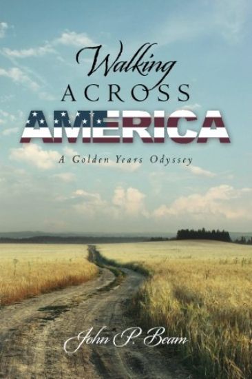 Walking Across America: A Golden Years Odyssey