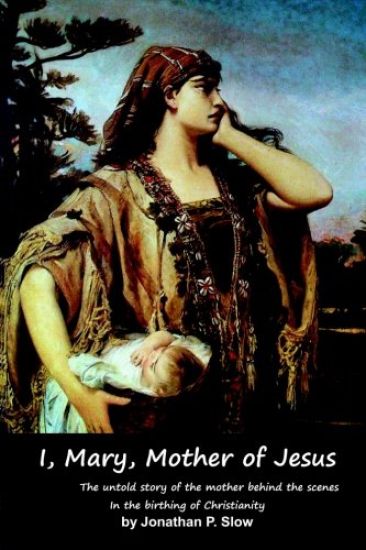 I, Mary, Mother of Jesus