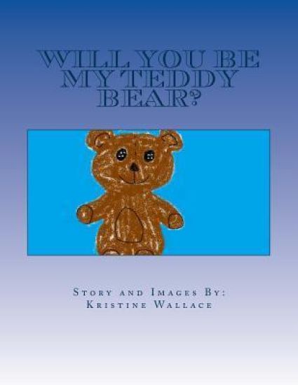 Will You Be My Teddy Bear?