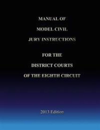 Manual of Model Civil Jury Instructions for the District Courts of the Eighth Circuit