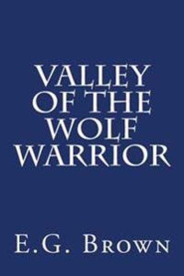 Valley of the Wolf Warrior