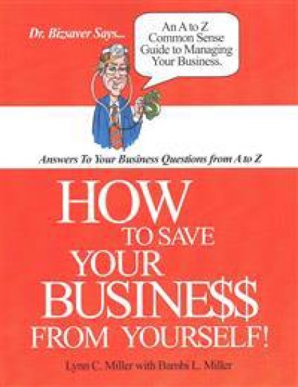 How To Save Your Business From Yourself