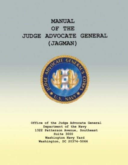 Manual of the Judge Advocate General (JAGMAN)