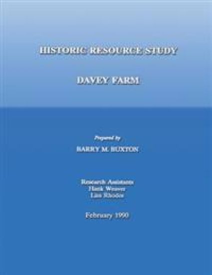 Historic Resource Study; Davey Farm