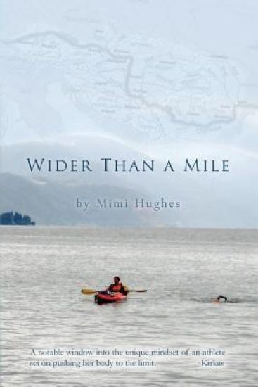 Wider Than a Mile: One River Two Women