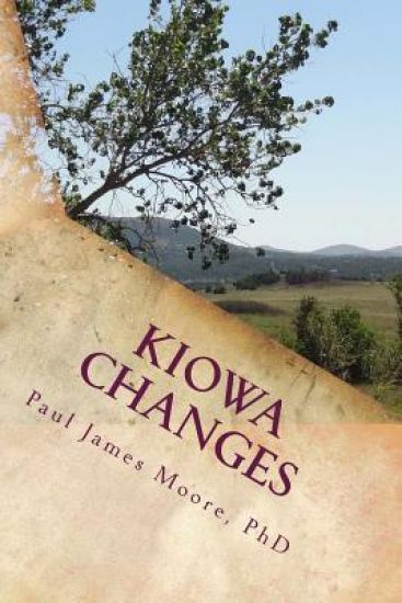 Kiowa Changes: A History of Encounter, Adaptation and Survival
