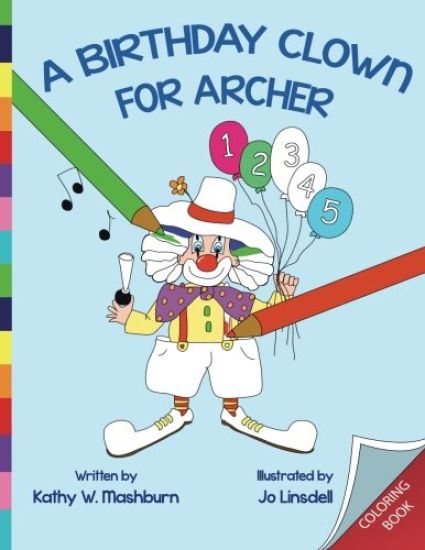 A Birthday Clown for Archer Coloring Book: CB