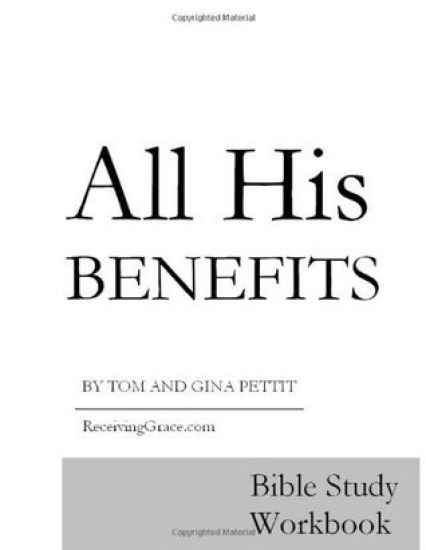 All His Benefits: Bible Study Workbook