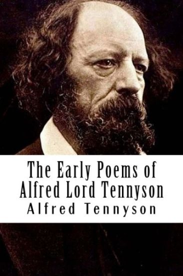 The Early Poems of Alfred Lord Tennyson