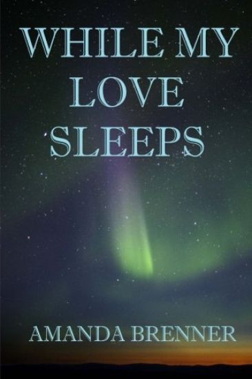While My Love Sleeps