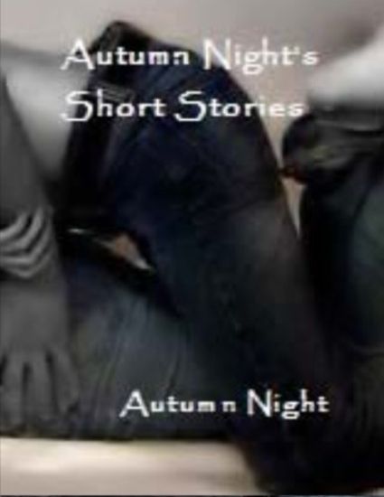 Autumn Night's Short Stories