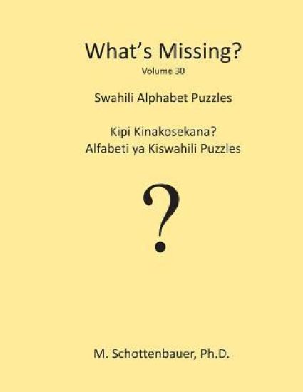 What's Missing?: Swahili Alphabet Puzzles