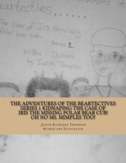 The Adventures of the Beartectives series 1 Kidnaping: The case of Iris the missing polar bear cub. Oh no Ms. Mimples too!