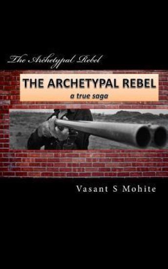 The Archetypal Rebel: a true Saga