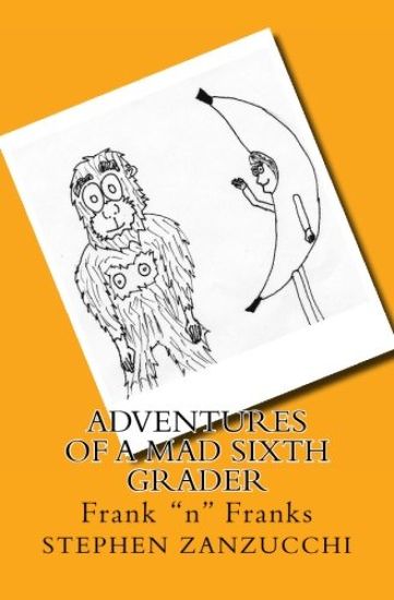 Adventures of a Mad Sixth Grader: Frank "n" Franks