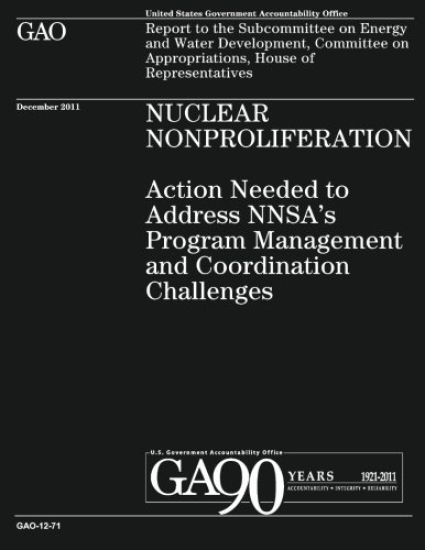 Nuclear Nonproliferation: Action Needed to Address NNSA's Program Management and Coordination Challenges