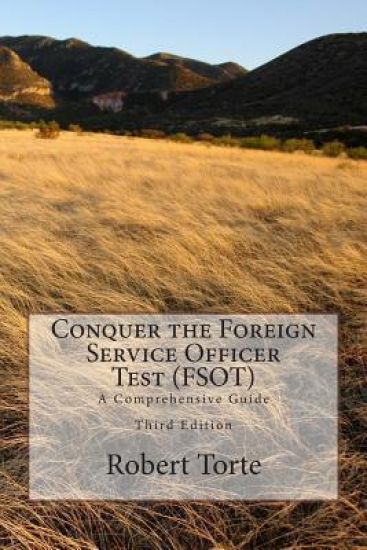 Conquer the Foreign Service Officer Test (FSOT): A Comprehensive Guide
