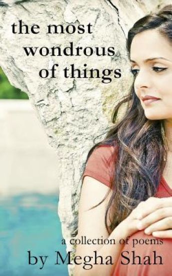 The most wondrous of things: a collection of poems