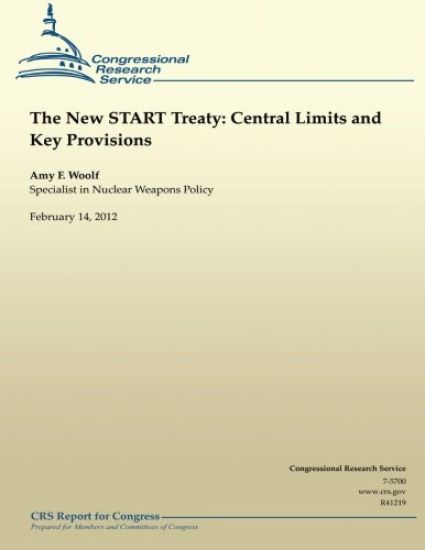 The New START Treaty: Central Limits and Key Provisions