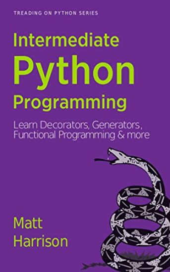 Treading on Python Volume 2: Intermediate Python