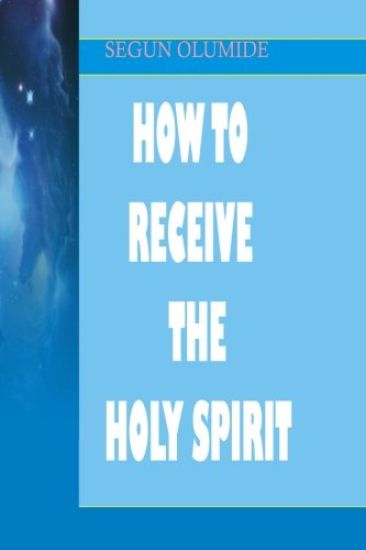 How To Receive The Holy Spirit