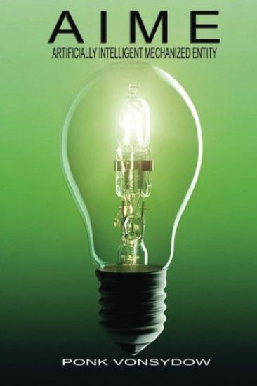 Aime: Artificially Intelligent Mechanized Entity