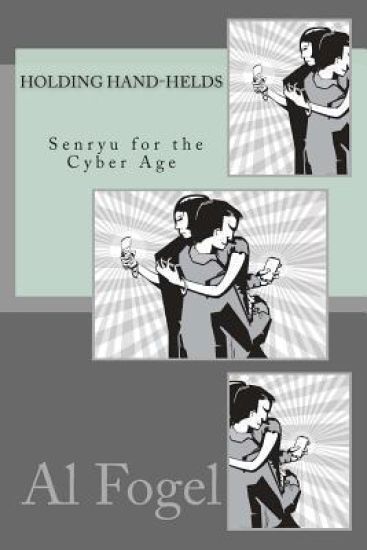 Holding Hand-helds: Senryu for the Cyber Age