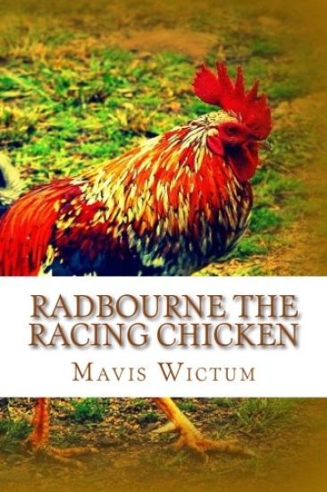 Radbourne the Racing Chicken