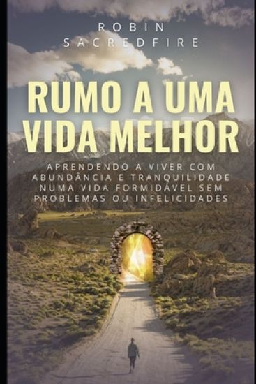 Rumo a uma Vida Melhor