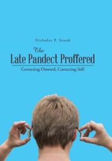 The Late Pandect Proffered