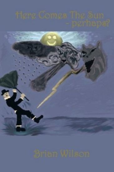 Here Comes the Sun-Perhaps?