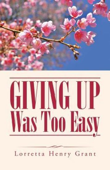 Giving Up Was Too Easy