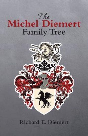 The Michel Diemert Family Tree