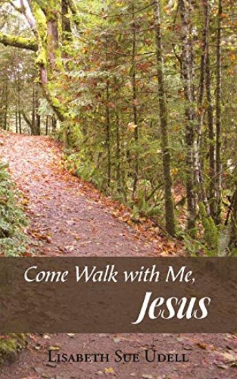 Come Walk with Me, Jesus