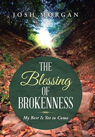 The Blessing of Brokenness