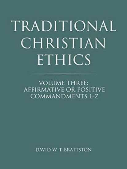 Traditional Christian Ethics