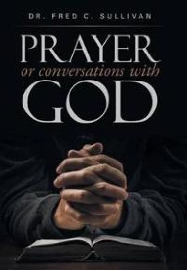 PRAYER or conversations with God
