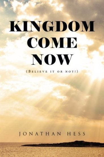 Kingdom Come Now
