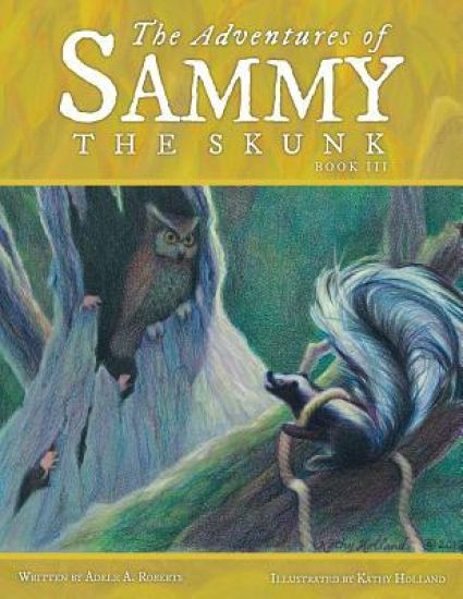 The Adventures of Sammy the Skunk
