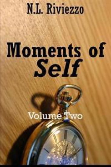 Moments of Self: Volume Two