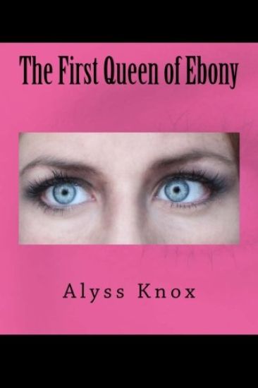 The First Queen of Ebony